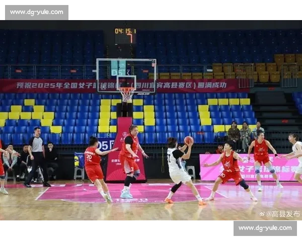 八强聚高县！2025 女篮锦标赛巅峰开赛